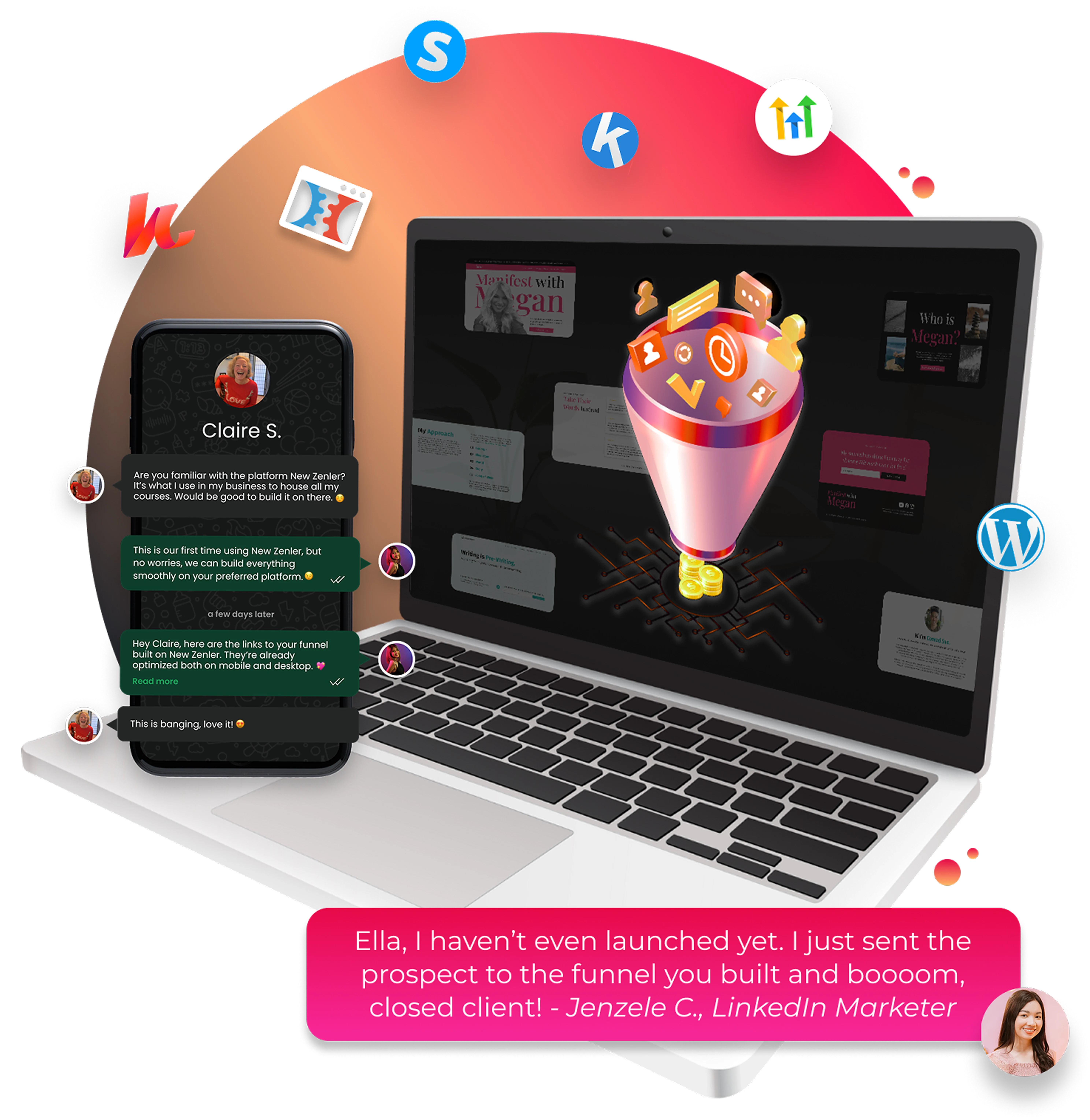 A digital asset showcasing a conversation between Ella and Claire. Claire says she's using New Zenler to house her courses and wanted to use the same platform. Ella said they can build on the platform. Days after, the funnel is built on Claire's preferred platform. Also got a testimonial saying "Ella, I haven’t even launched yet. I just sent the prospect to the funnel you built and boooom, closed client! - Jenzele C., LinkedIn Marketer"