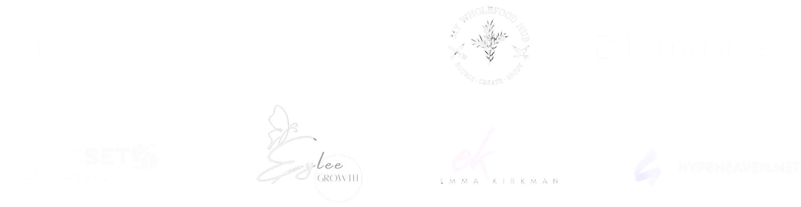 Logos of the clients we worked with: Next Level STR Optimization, Bossmakeher, Mywholefoodhub, Balkan Hire, Mindset Mastery Tribe, EYLEE Growth, Emma Kirkman, Hypeheaven.net