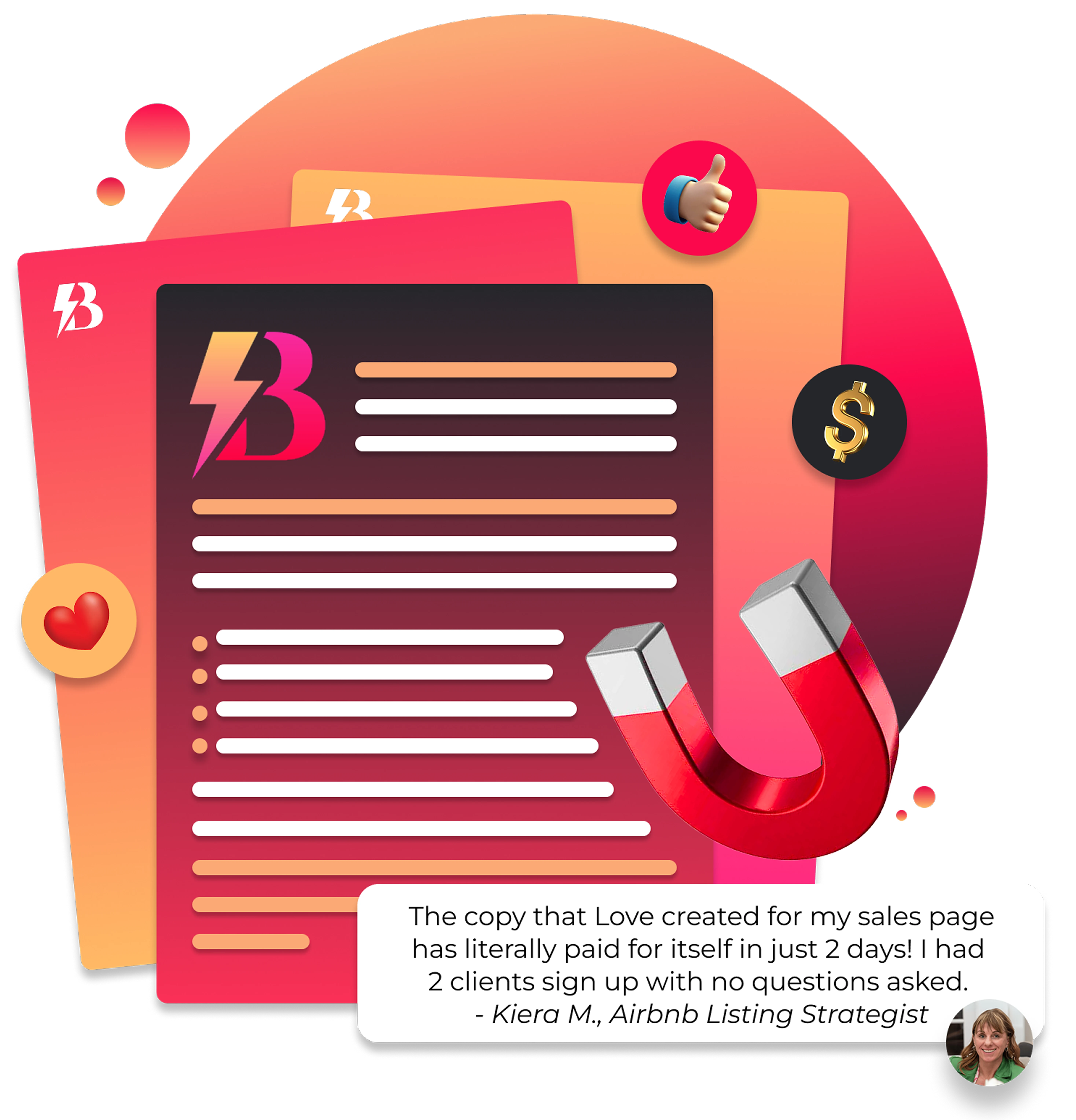 Digital branding for magnetic copywriting. Showcasing that the copy attracts and magnetize the right audience. Testimonial says "The copy that Love created for my sales page has literally paid for itself in just 2 days! I had  2 clients sign up with no questions asked.  - Kiera M., Airbnb Listing Strategist"